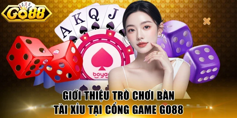 Giới thiệu trò chơi bàn Tài Xỉu tại cổng game GO88